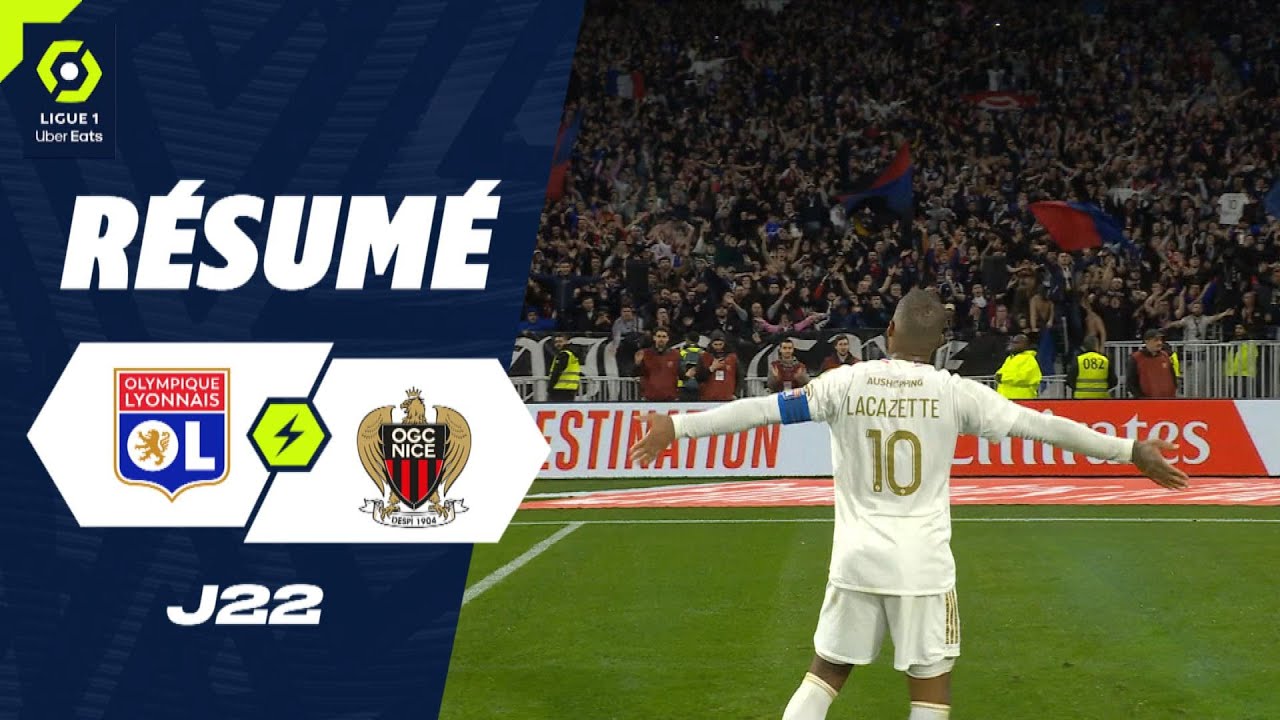 Victoire de l Olympique Lyonnais contre l OGC Nice Résumé du match