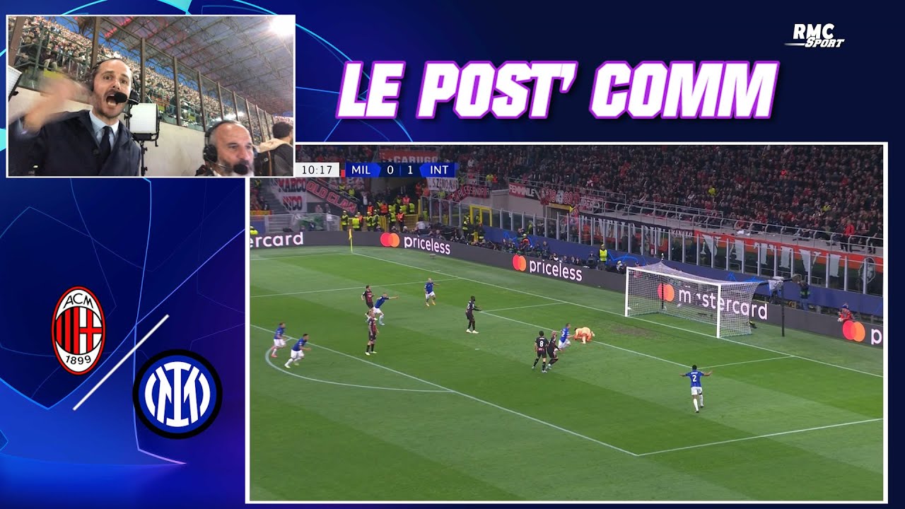 ac milan 0 2 inter : le post comm’ rmc sport d’un derby survolté