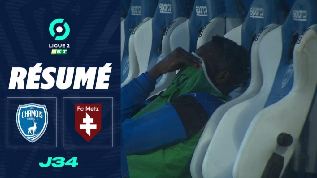 chamois niortais fc – fc metz (1 – 3) – résumé – (cnfc – fcm) / 2022 2023