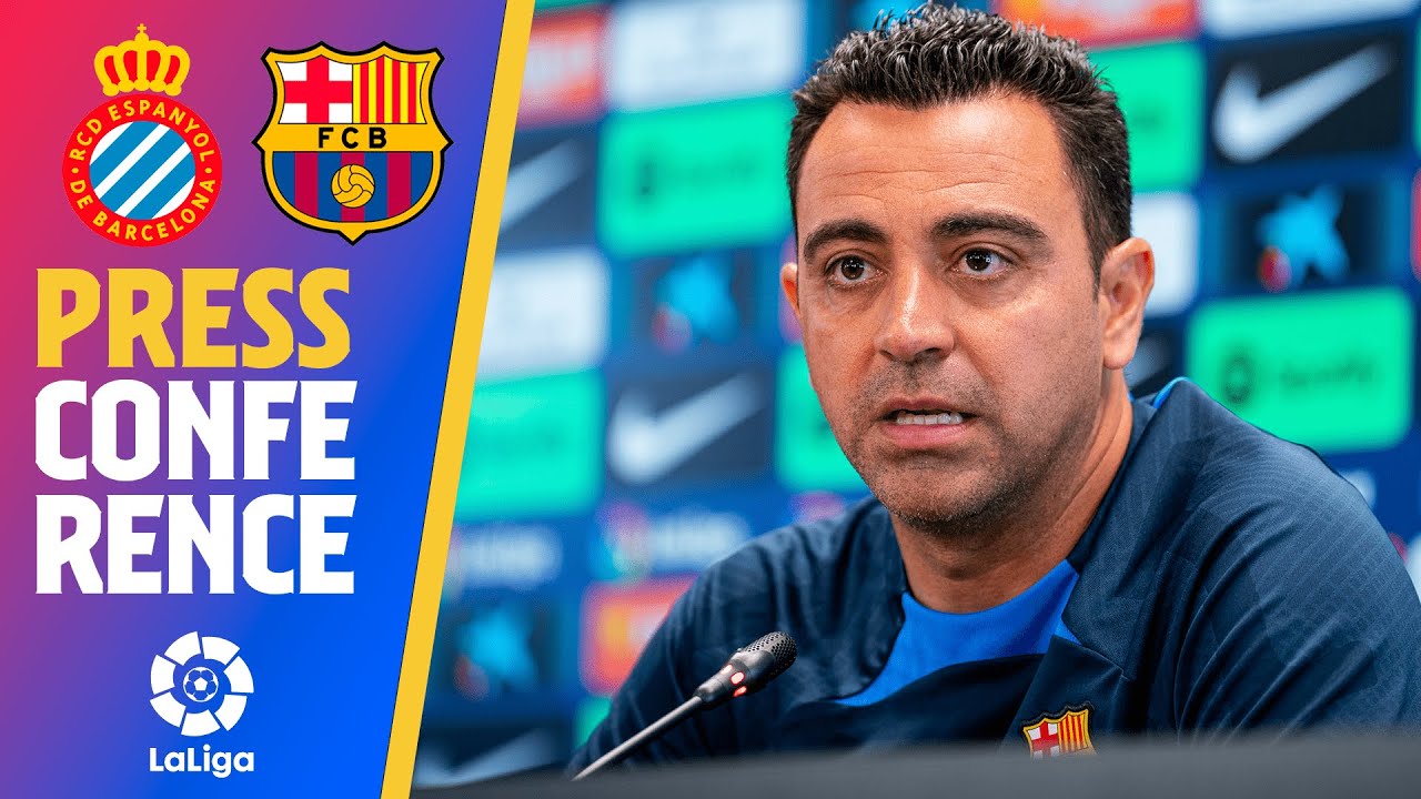 🔴 diffusion en direct : confÉrence de presse xavi (espanyol – barÇa)