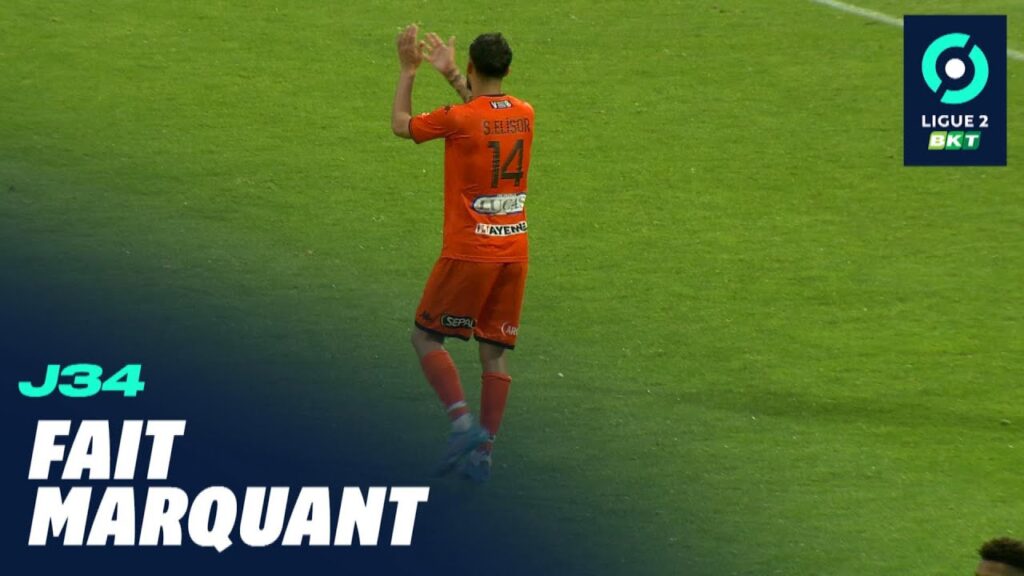 elisor offre à laval la victoire de l’espoir ! 34ème journée de ligue 2 bkt / 2022 2023