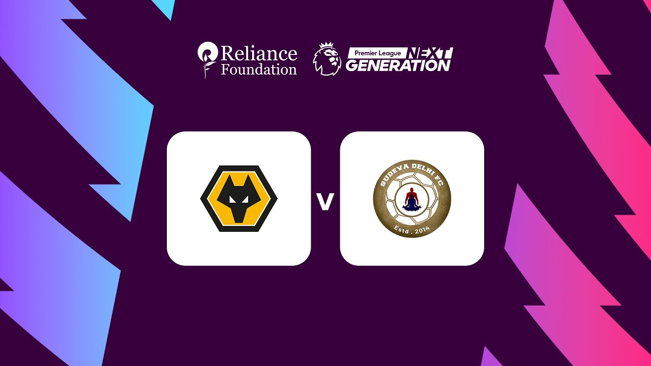 en direct : wolves vs sudeva delhi fc | coupe de la prochaine génération de premier league 2023 | correspondance parfaite