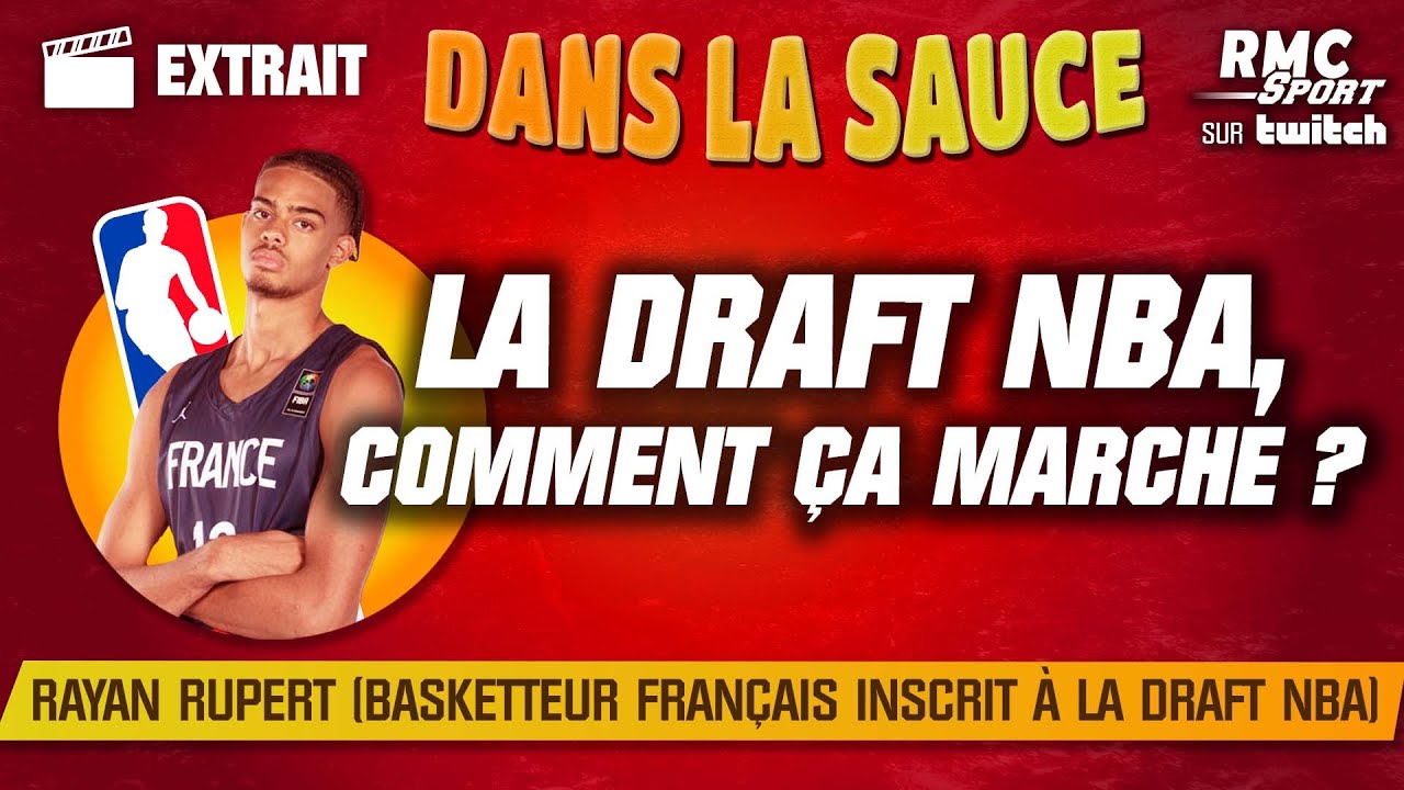 extrait : la draft nba, comment ça marche ? le jeune prospect, rayan rupert, nous explique tout !