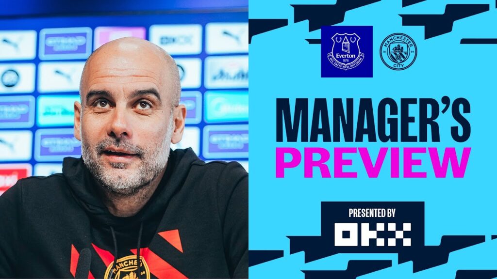 guardiola s’attend À un test difficile contre les caramels flottants | conférence de presse | everton (a)