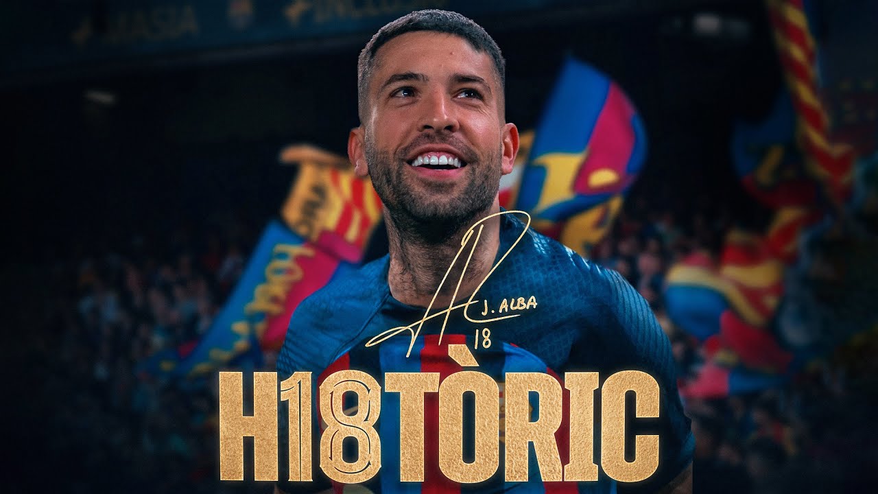 jordi alba – vidÉo hommage 💙❤️