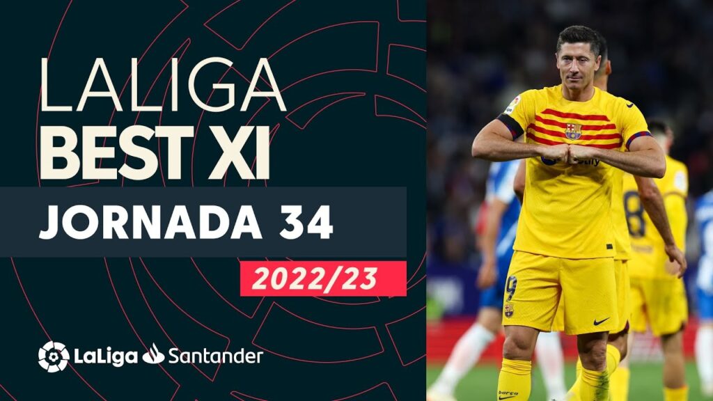 laliga best xi 34e journée