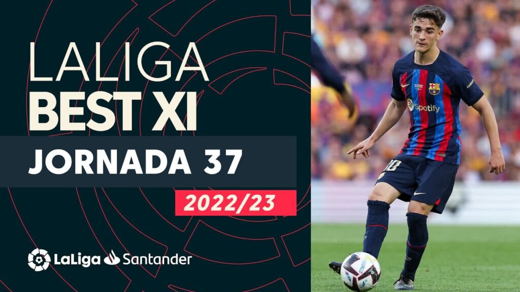 laliga best xi journée 37