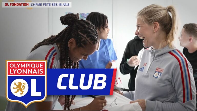 l’hfme fête ses 15 ans i avec wendie renard & ada hegerberg | olympique lyonnais