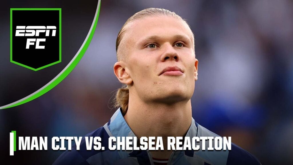 man city contre chelsea rÉaction complÈte | premier league |