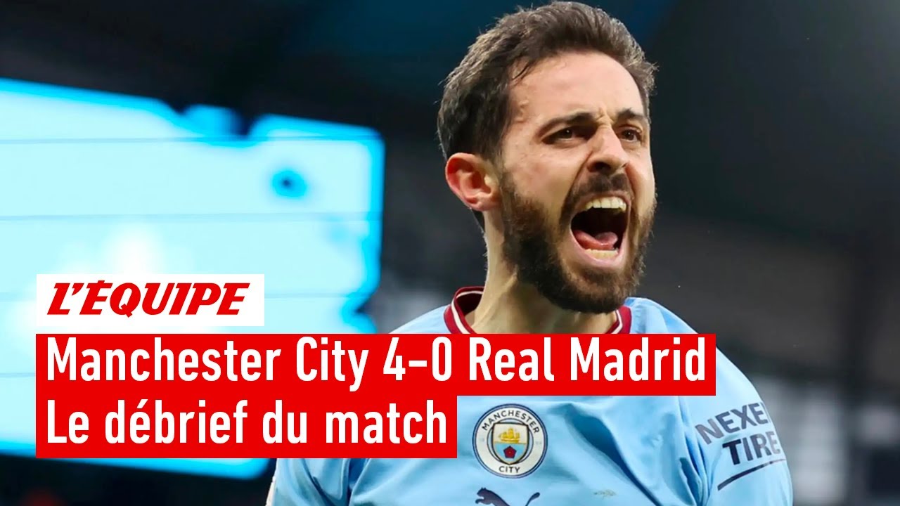 manchester city 4 0 real madrid : le débrief de la performance xxl des hommes de pep guardiola