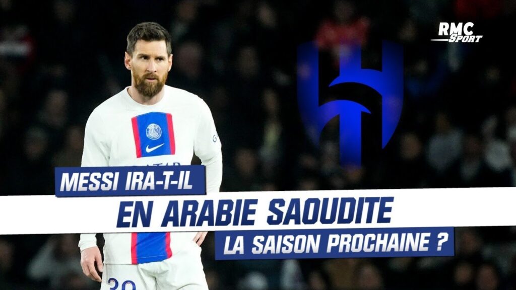 mercato : lionel messi va t il signer en arabie saoudite la saison prochaine ?