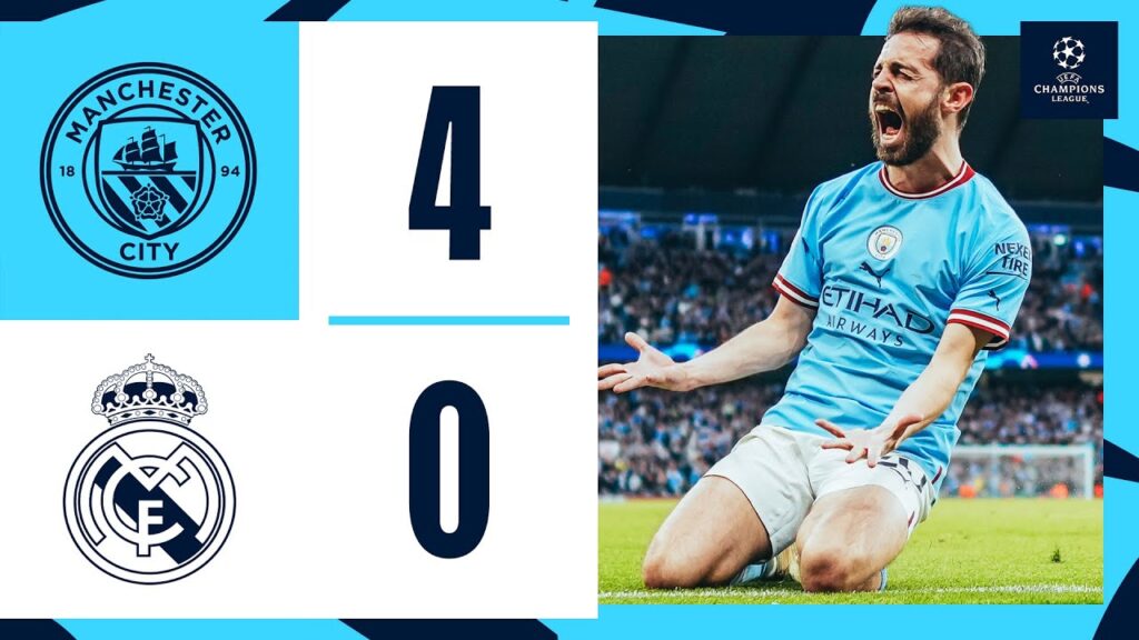 points forts! manchester city 4 0 real madrid | city secure ucl place finale avec une victoire Étonnante sur le real madrid