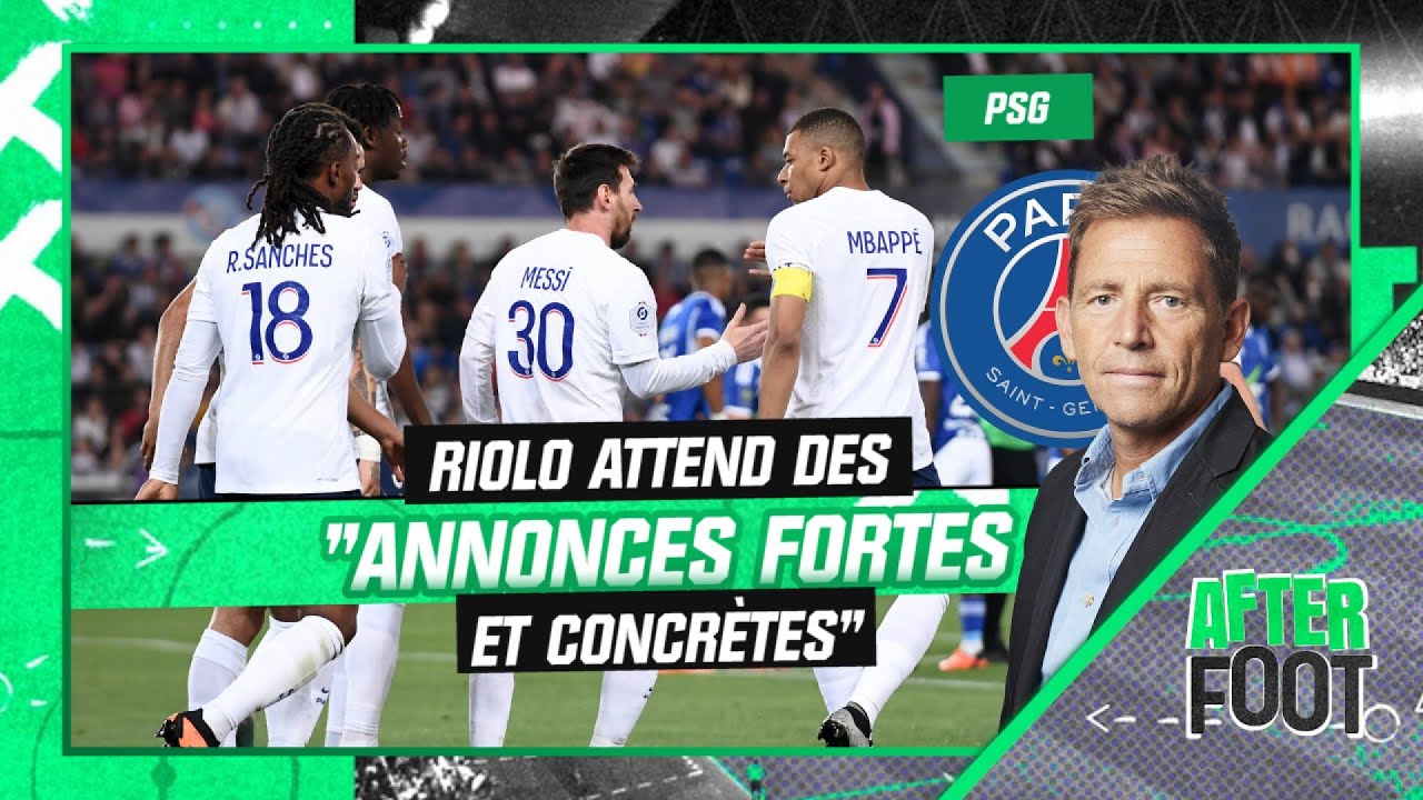 psg : entraîneur, joueurs… riolo attend des 