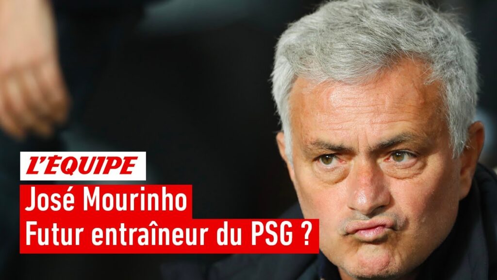 psg – mourinho, futur entraîneur du psg ?