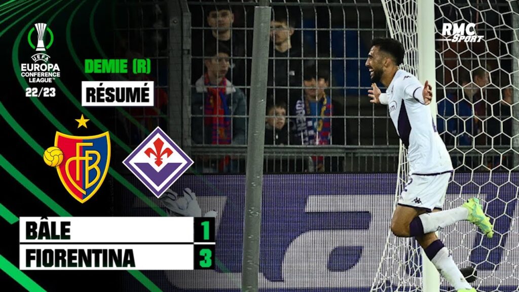 résumé : bâle 1 3 a.p fiorentina (q) – conference league (demi finale retour)