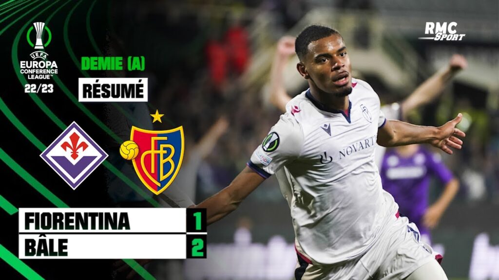 résumé : fiorentina 1 2 bâle – conference league (1/2 finale aller)