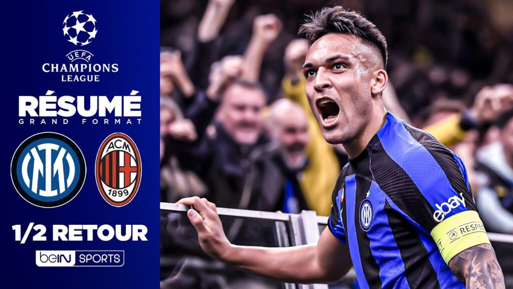 résumé ldc : l’inter achève l’ac milan et est en finale !