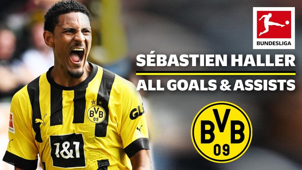 sébastien haller – tous les buts et passes décisives pour le borussia dortmund