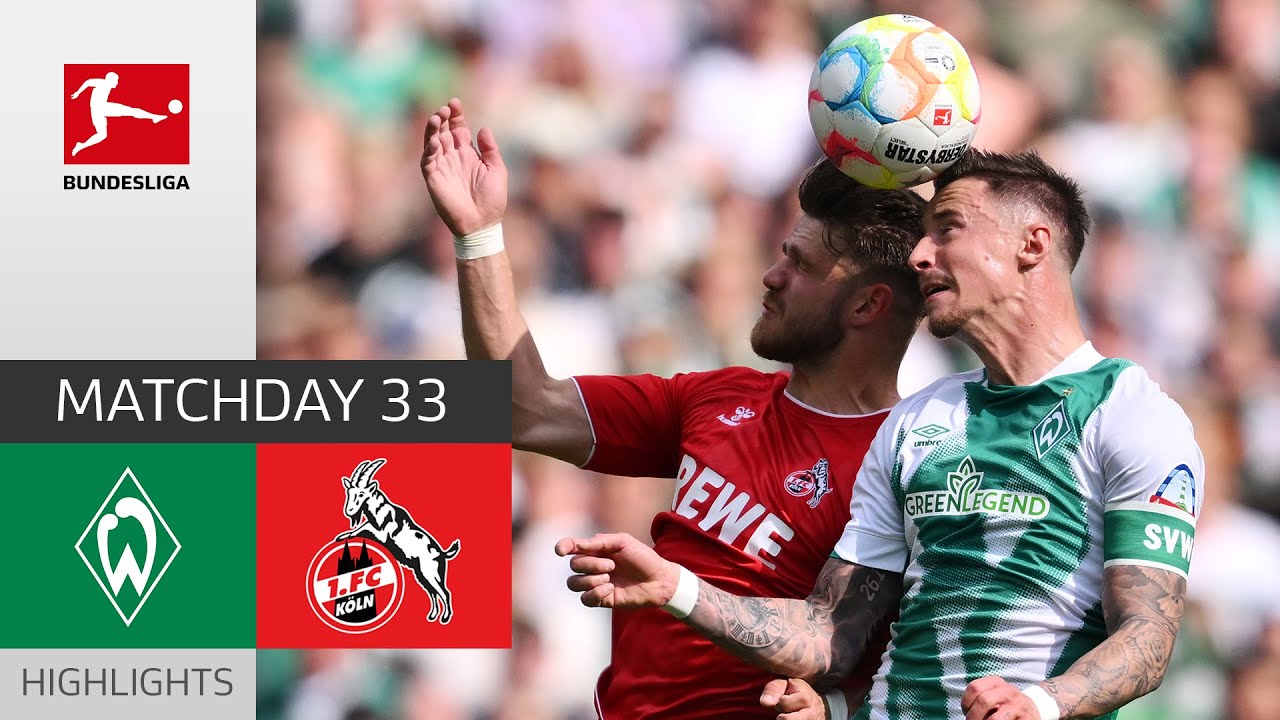 tirage au sort | sv werder brême – 1. fc cologne 1 1 | faits saillants | 33e journée – bundesliga 2022/23