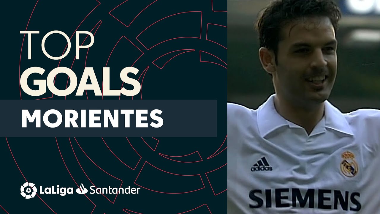 top buts fernando morientes laliga santander