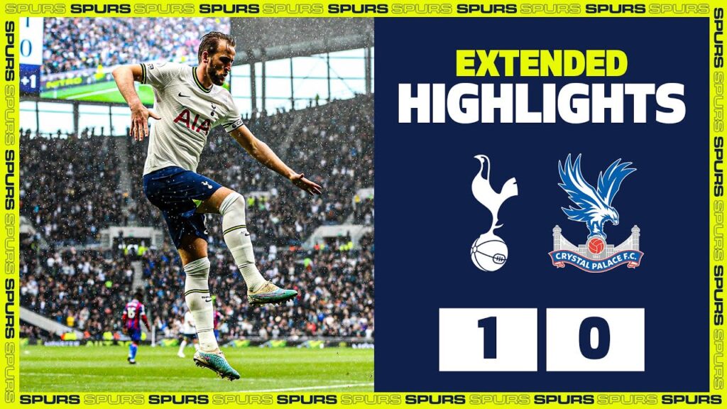 tottenham 1 0 palais de cristal | points forts prolongÉs