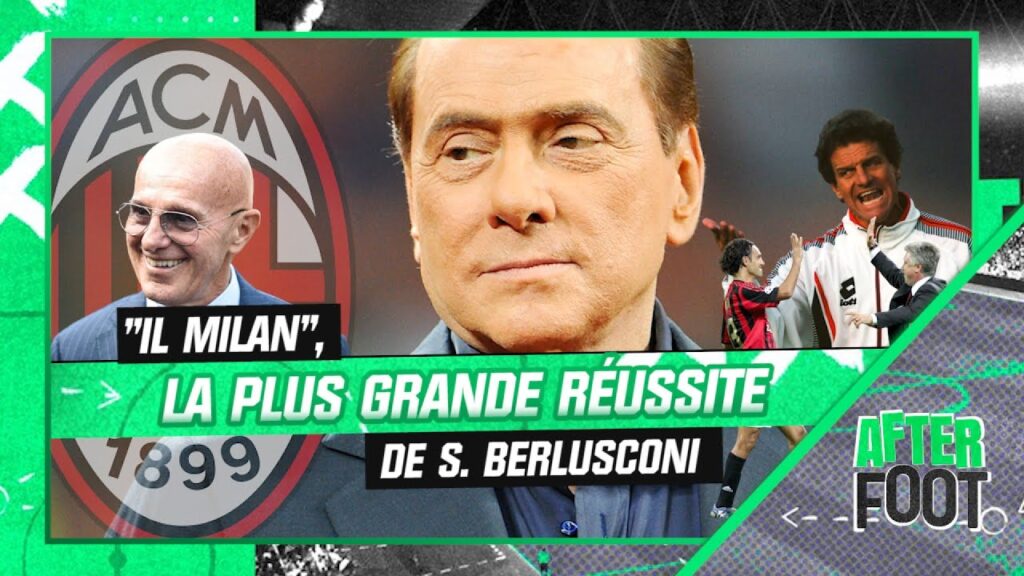 de sacchi à ancelotti en passant par capello… l’ac milan, la plus grande réussite de berlusconi