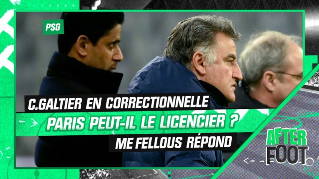 galtier en correctionnelle : le psg peut il le licencier directement ?