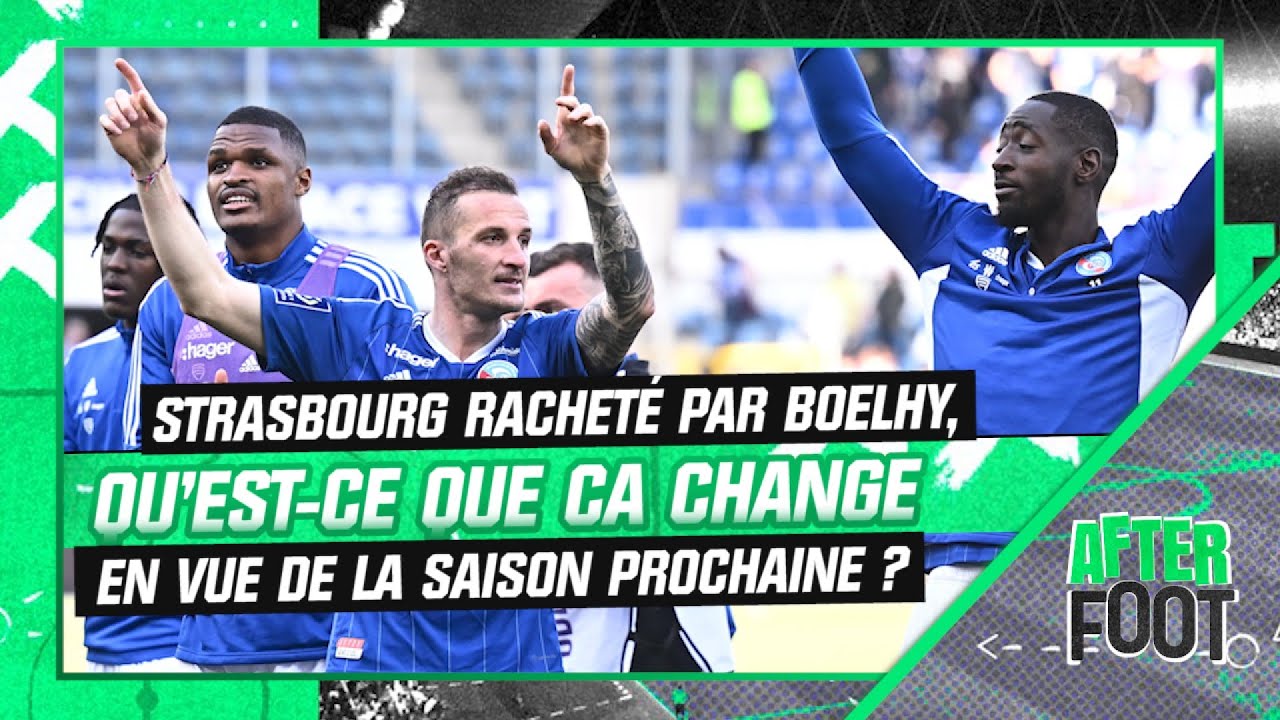 ligue 1 : strasbourg racheté par le propriétaire de chelsea, qu’est ce que ça change ?