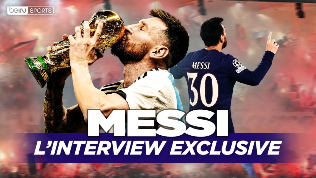 messi, paris et paradis / l’interview exclusive avec bein sports