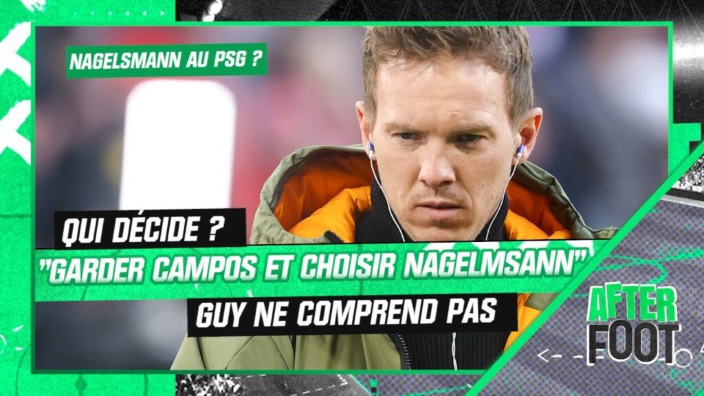 nagelsmann au psg ? 