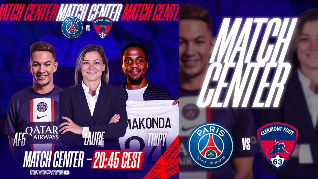 paris saint germain – clermont foot 63 | kickoff & match center