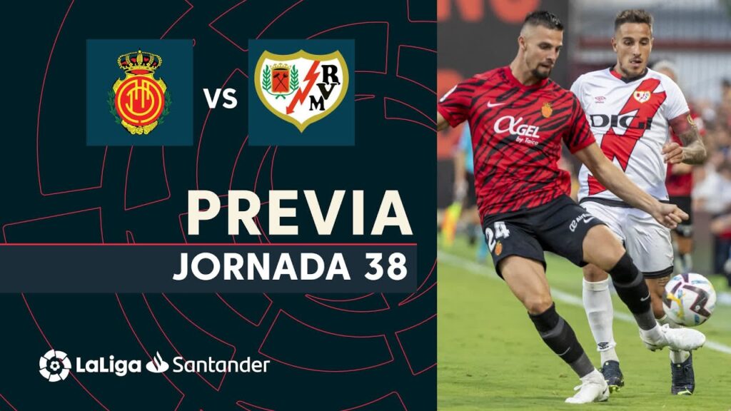 précédent rcd majorque vs rayo vallecano