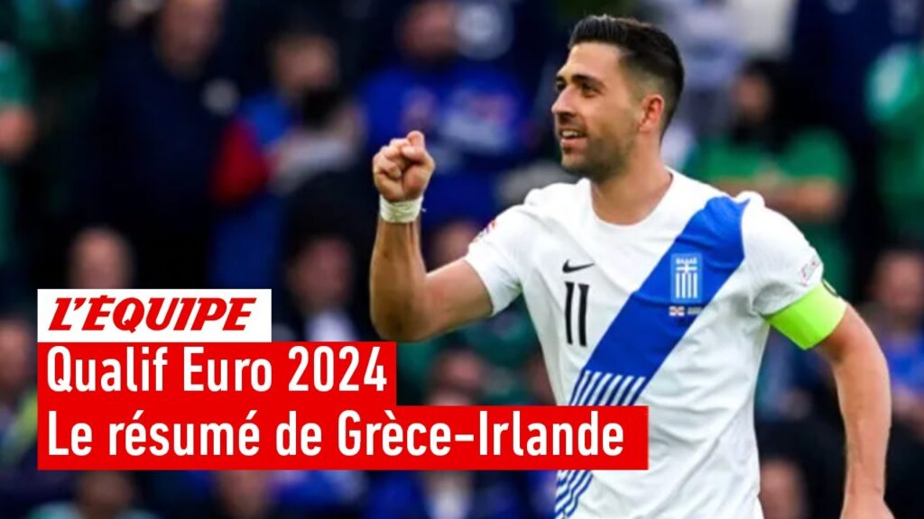 Qualif Euro 2024 La Grèce assure contre l'Irlande avant son match
