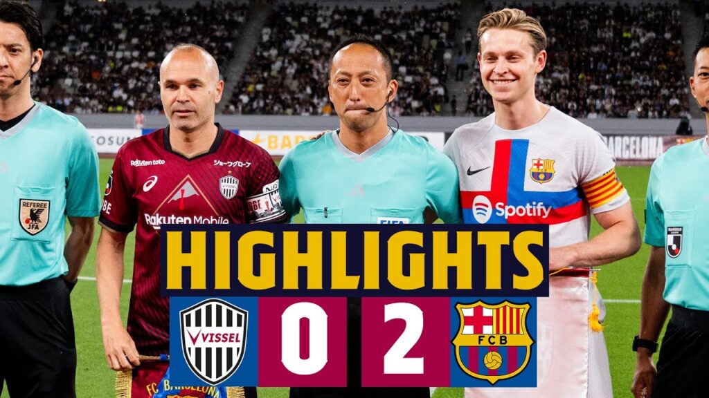 temps forts i vissel kobe 0 2 barÇa