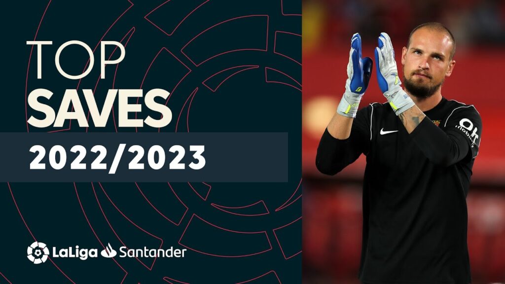 top arrÊts laliga santander 2022/2023