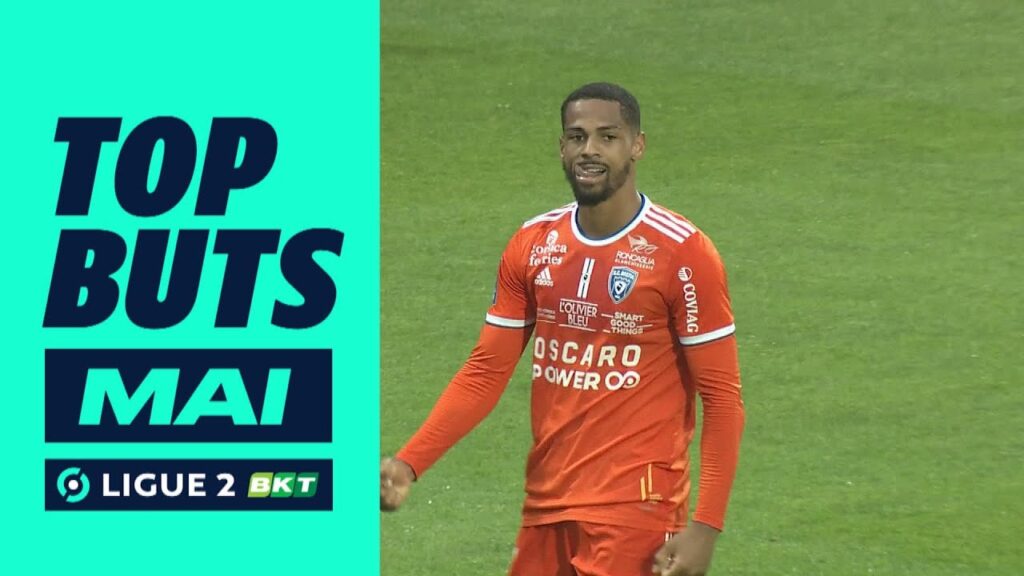 top buts ligue 2 bkt – mai (saison 2022/2023)