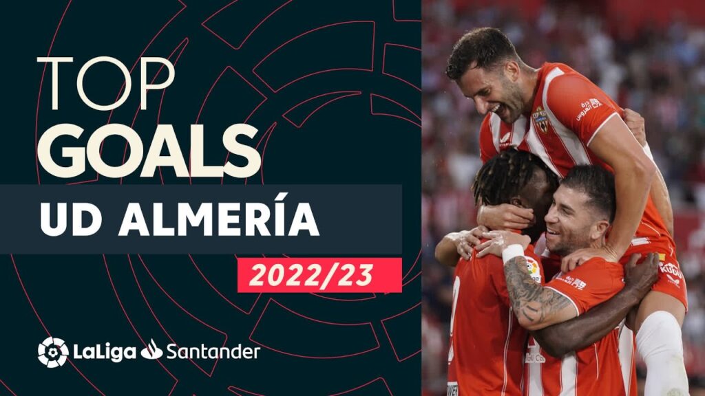 top buts ud almería laliga santander 2022/2023