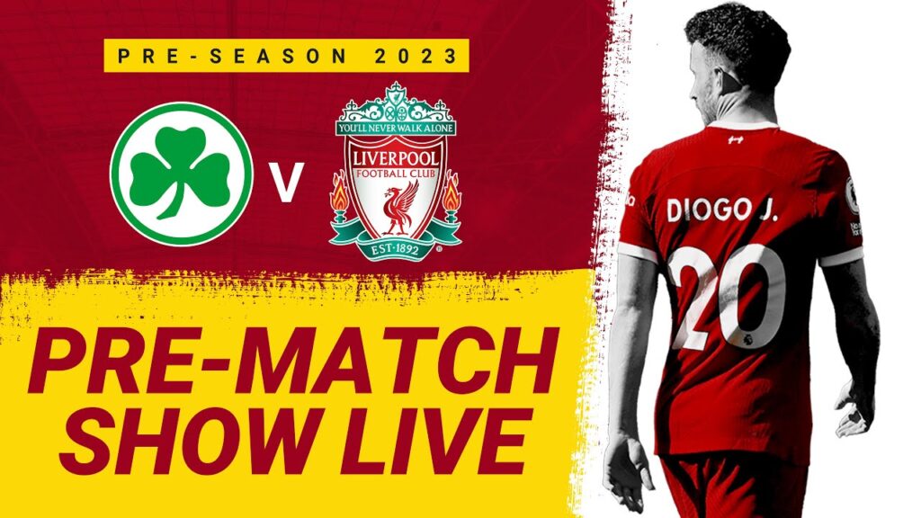 liverpool vs greuther furth: émission d’avant match en direct d’allemagne