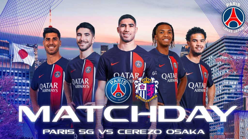 paris saint germain v cerezo osaka 🔴🔵