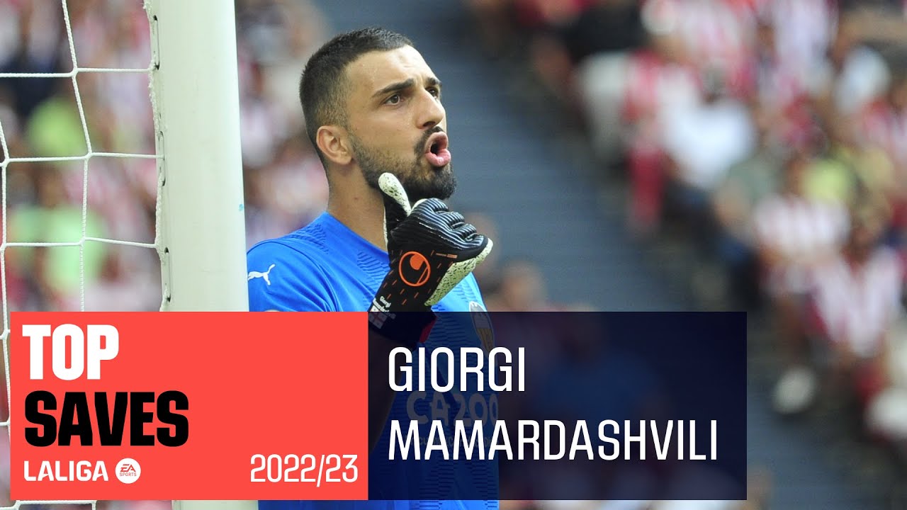 top paradas giorgi mamardashvili laliga 2022/2023