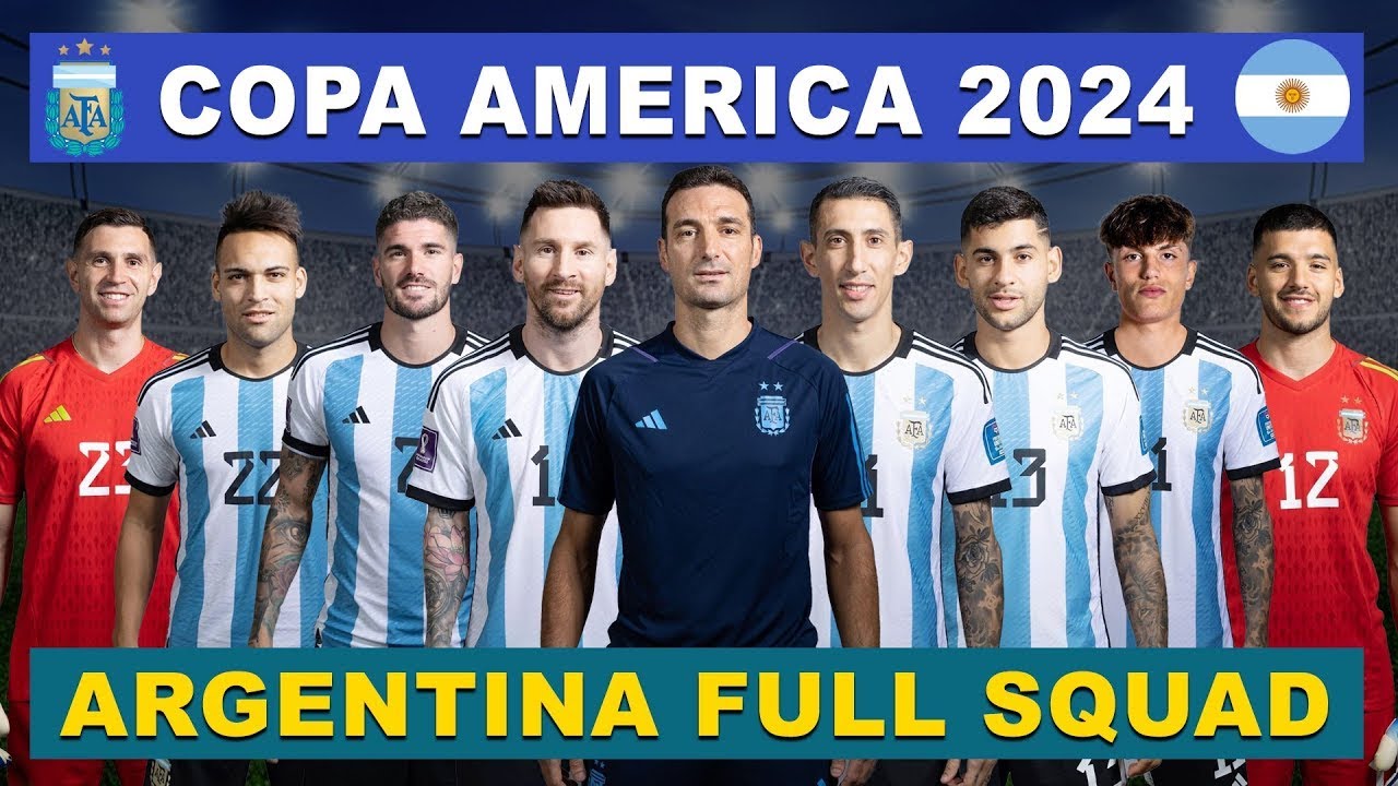 La sélection complète de l'Argentine pour la Copa America 2024 Copa