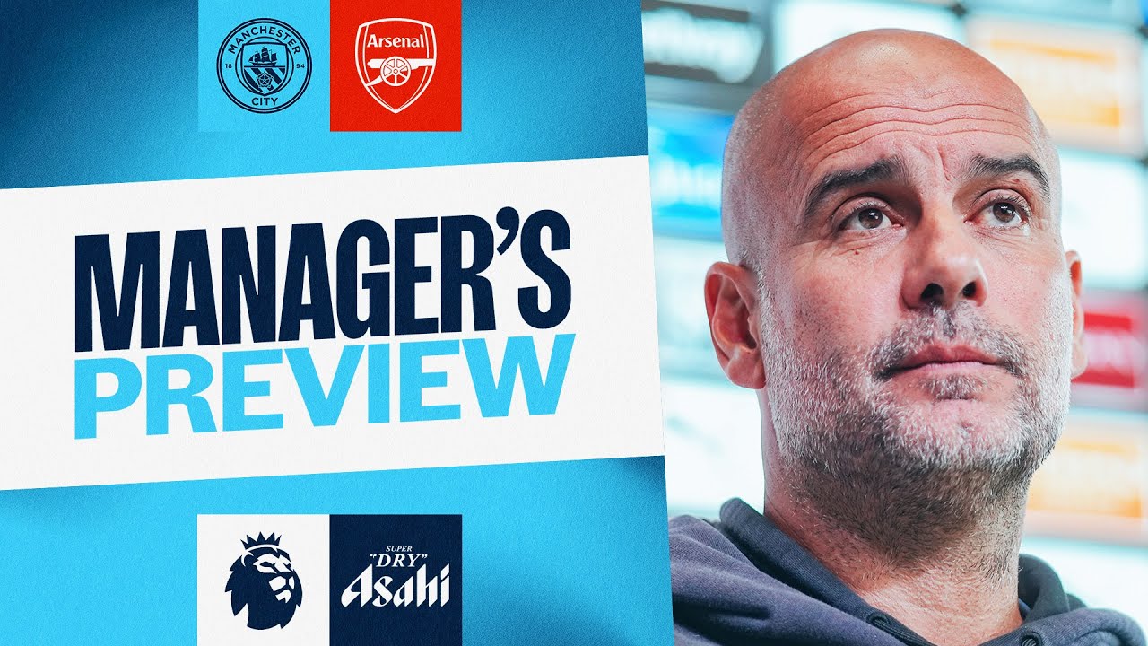 le regard en direct : aperçu du manager | pep guardiola | manchester city contre arsenal | premier league