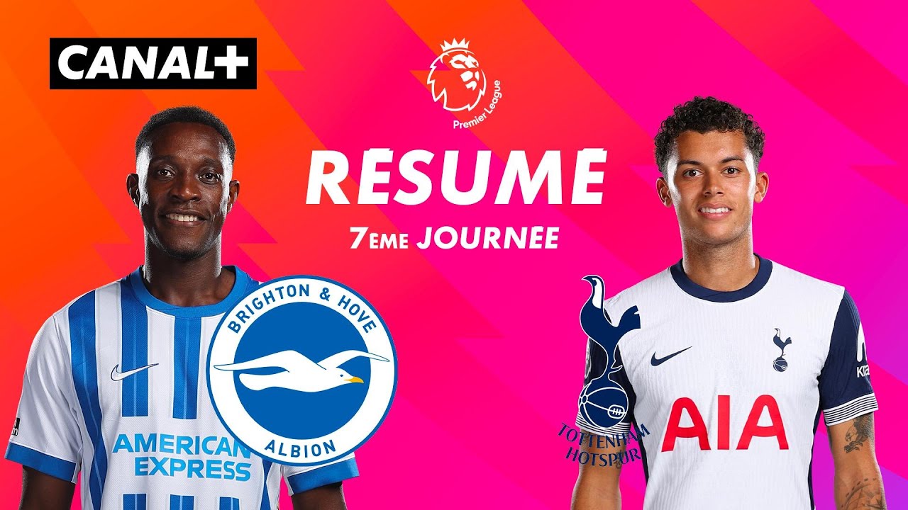 résumé du match brighton – tottenham en premier league 2024 25 (j7)