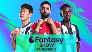 bruno et isak prêts à briller, haaland sur le touche ? | gameweek 12 | Émission fantasy