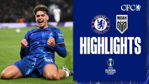 chelsea 8 0 fc noah : les bleus écrasent noah ! | meilleurs moments | uefa europa conference league 24/25