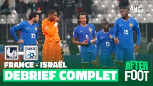 france 0 0 israël : analyse approfondie de l’after foot