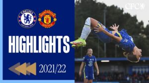 les Éclats de sam kerr : chelsea 4 2 man united | résumé de la finale wsl 2021/22 🏆