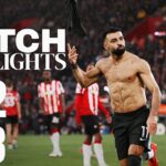 les meilleurs moments : southampton vs liverpool | le double de salah offre la victoire ! (2 3)