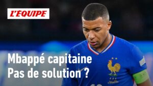 mbappé, nouveau capitaine : deschamps peut il redresser la barre ?