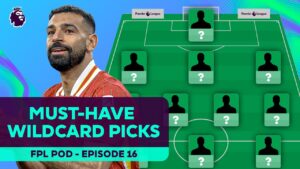 pourquoi salah doit Être au cœur de votre sélection wildcard | podcast fpl 2024/25